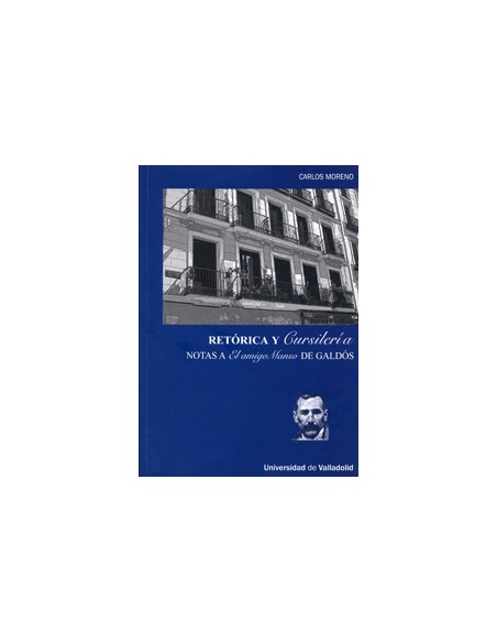 Retorica Y Cursilera Notas A El Amigo Manso De Galdos
