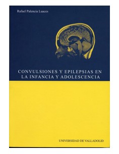 Convulsiones Y Epilepsias En La Infancia Y La Adolescencia