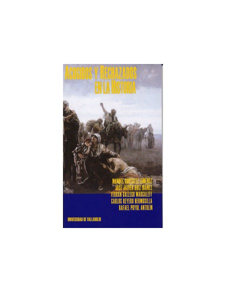 Acogidos Y Rechazados En La Historia