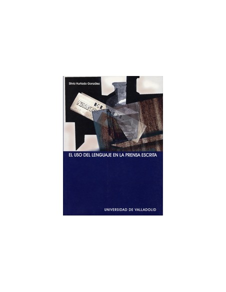 Uso Del Lenguaje En La Prensa Escrita El