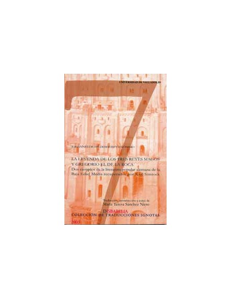 Leyenda De Los Tres Reyes Magos Y Gregorio El De La Roca La
