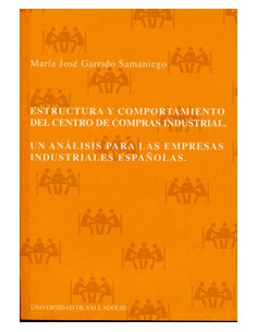 Estructura Y Comportamiento Del Centro De Compras Industrial Un Analisis Para Las Empresas Industri