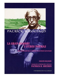 Gran Hambre Y Otros Poemas La Una Seleccion De Poemas De Patrick Kavanagh