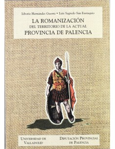 Romanizacion Del Territorio De La Actual Provincia De Palencia La
