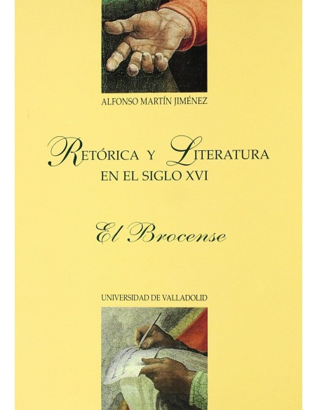 Retorica Y Literatura En El Siglo Xvi El Brocense