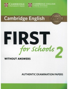 Cambridge english first for schools 2 student s book without answers