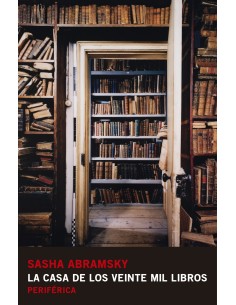 LA CASA DE LOS VEINTE MIL LIBROS