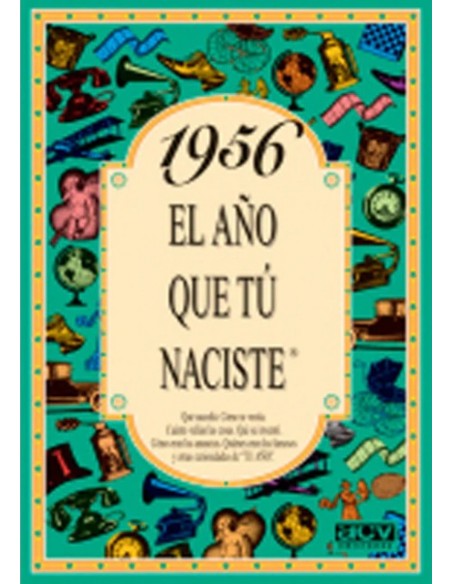 1956 El ano que tu naciste