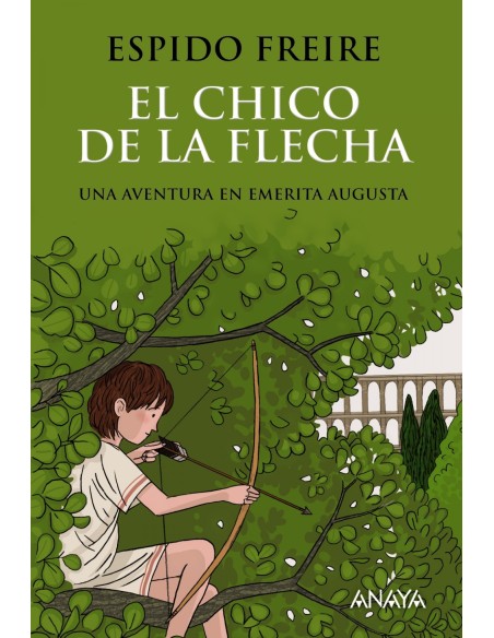 EL CHICO DE LA FLECHA