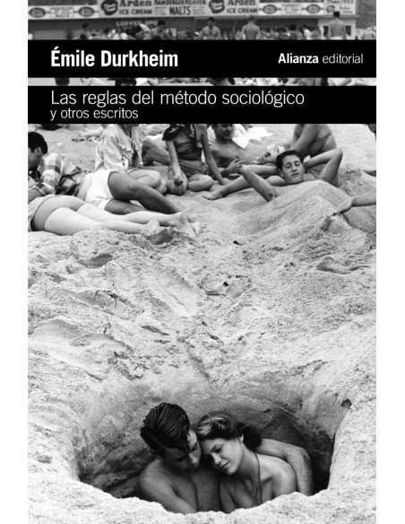 LAS REGLAS DEL MeTODO SOCIOLoGICO Y OTROS ESCRITOS