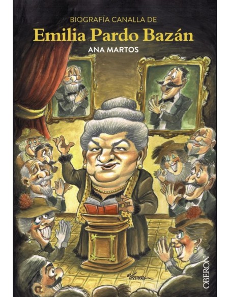 Biografia canalla de Emilia Pardo Bazan