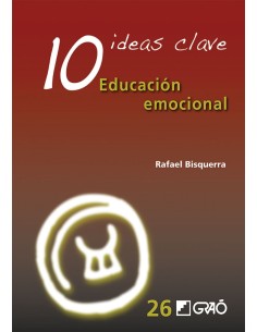 10 IDEAS CLAVE EDUCACION EMOCIONAL