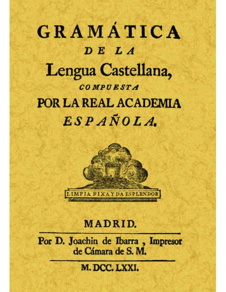 Gramatica de la lengua castellana