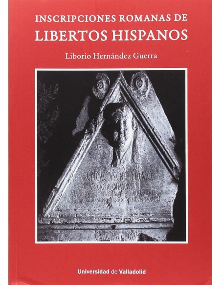 Inscripciones romanas de libertos hispanos