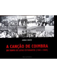 A CanCao de Coimbra em Tempo de Lutas Estudantis1961 1969