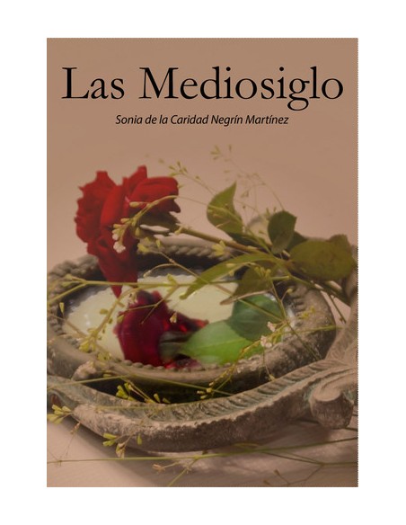 LAS MEDIOSIGLO