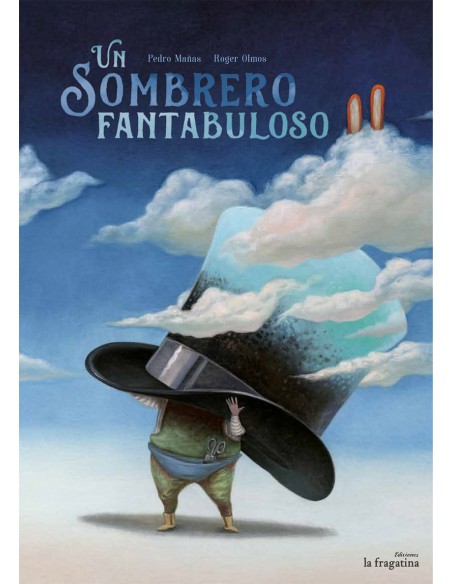 UN SOMBRERO FANTABULOSO UN SOMBRERO FANTABULOSO