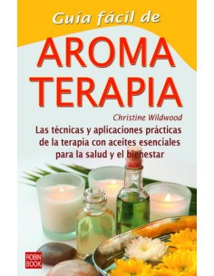 Guia facil de aromaterapia