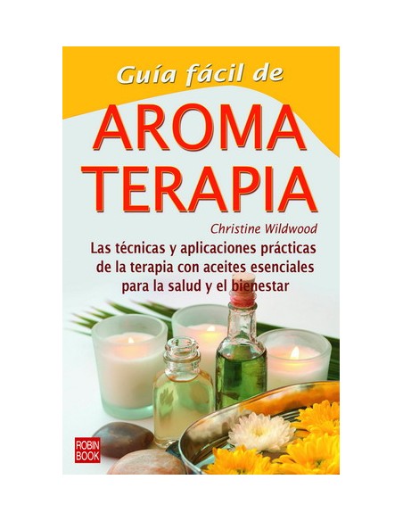 Guia facil de aromaterapia