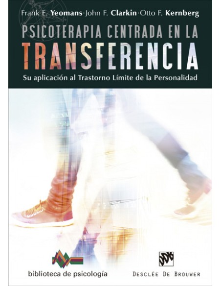 PSICOTERAPIA CENTRADA EN LA TRANSFERENCIA