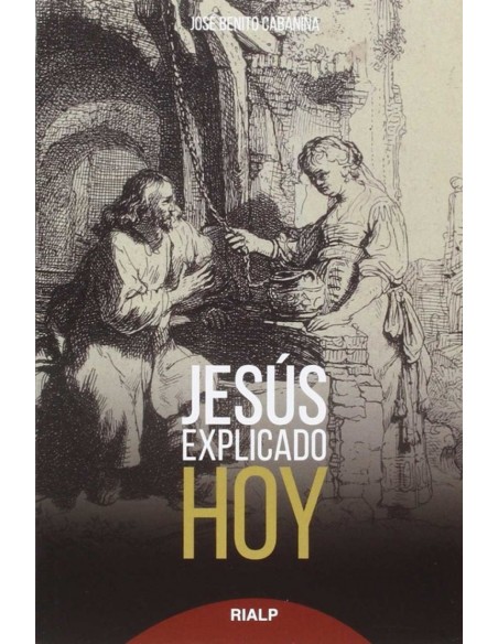 JESus EXPLICADO HOY