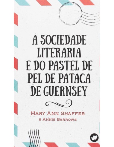 A sociedade literaria e do pastel pel de pataca de Guernsey