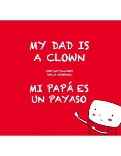 MI PAPA ES UN PAYASO MI DAD IS A CLOWN