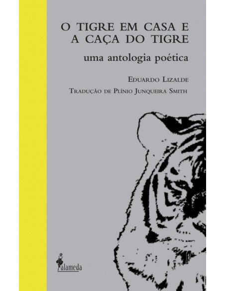 O Tigre em casa e A caca do tigre