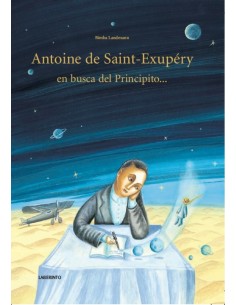Antoine de Saint Exupery en busca del Principito