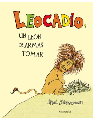 Leocadio un leon de armas tomar