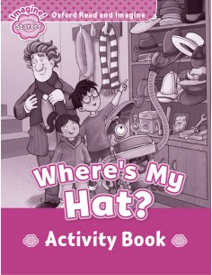 Oxford Read ampImagine Starter WhereS My Hat Activity Book