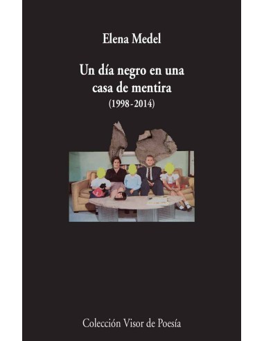 Un dia negro en una casa de mentira 1998 2014