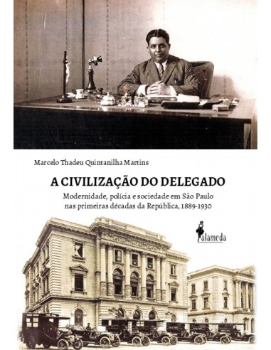 A Civilizacao do Delegado