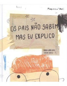 Os pais nao sabem mas eu explico