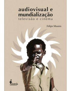 Audiovisual e mundializacao