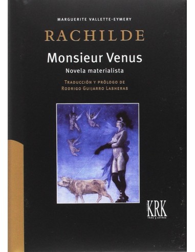 Monsieur Venus la novela materialista