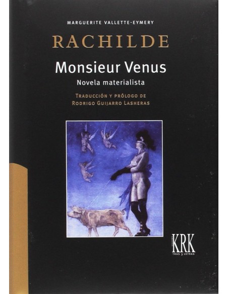 Monsieur Venus la novela materialista