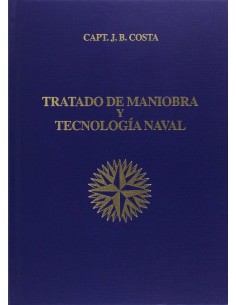 Tratado de maniobra y tecnologia naval