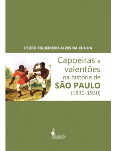 Capoeiras e valentoes