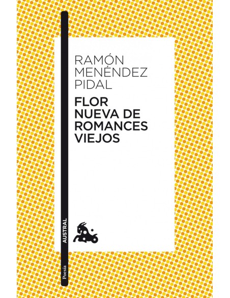 Flor nueva de romances viejos