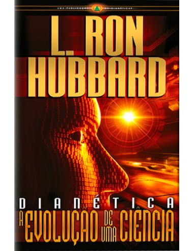 Dianetica a evolucao de uma ciencia