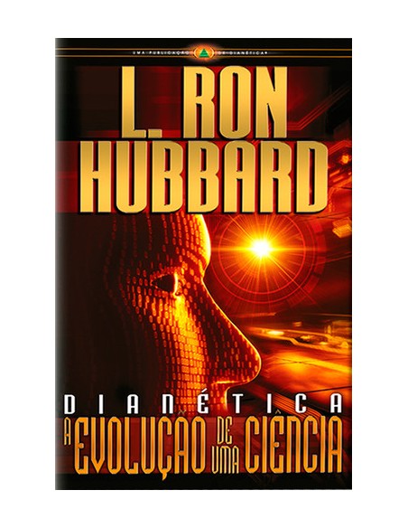 Dianetica a evolucao de uma ciencia