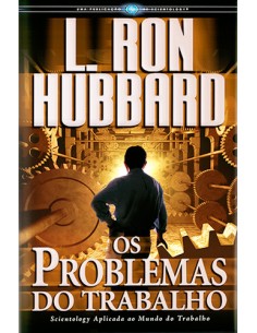 Os problemas do trabalho