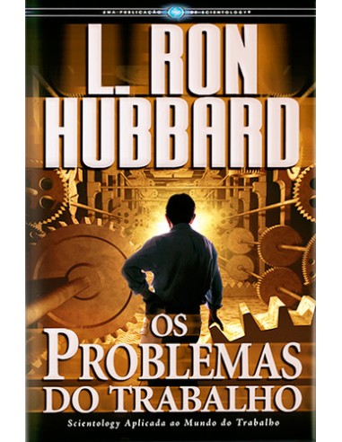 Os problemas do trabalho