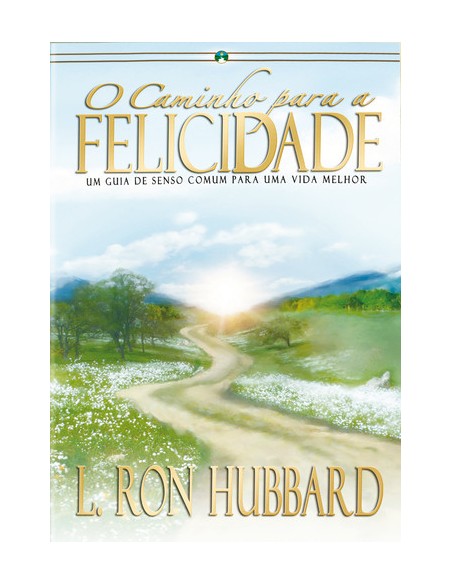 O caminho para a felicidade