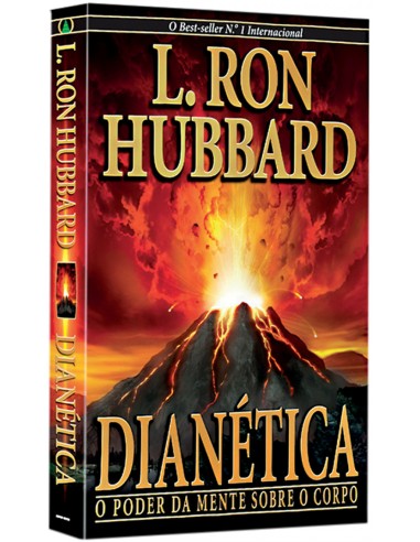 Dianetica o poder da mente sobre o corpo