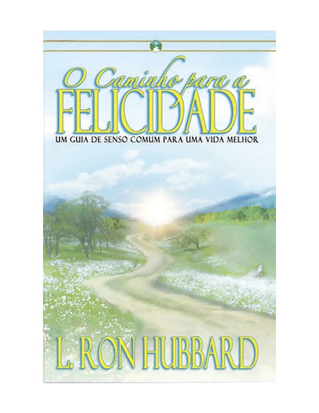 O caminho para a felicidade