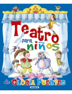 Teatro para ninos de Gloria Fuertes