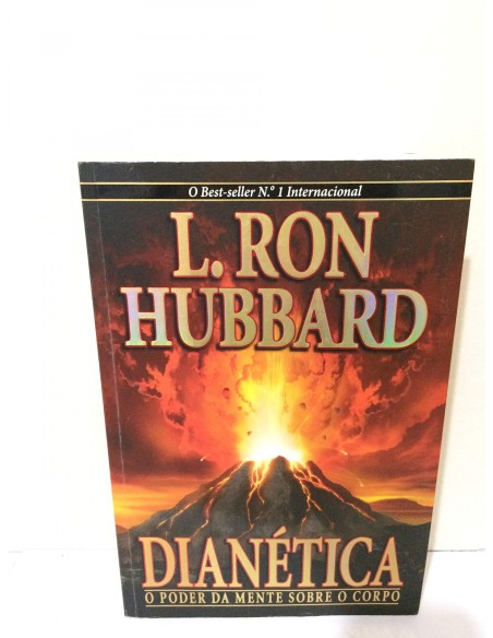 Dianetica o poder da mente sobre o corpo