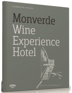 Monverde Wine Experience Hotel